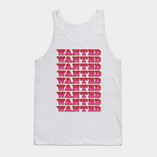 wanted Tank Top